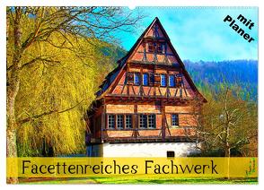 Facettenreiches Fachwerk (Wandkalender 2024 DIN A2 quer), CALVENDO Monatskalender von Plastron Pictures,  Lost