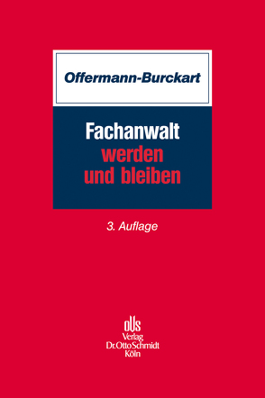 Fachanwalt werden und bleiben von Offermann-Burckart,  Susanne