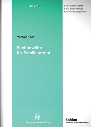 Fachanwälte für Familienrecht von Kilian,  Matthias