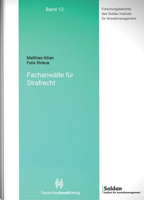 Fachanwälte für Strafrecht von Kilian,  Matthias, Rimkus,  Felix