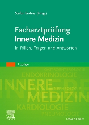 Facharztprüfung Innere Medizin von Endres,  Stefan