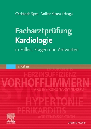 Facharztprüfung Kardiologie von Klauss,  Volker, Spes,  Christoph