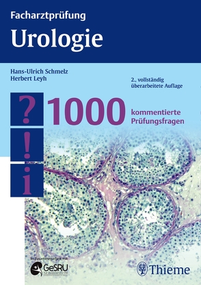 Facharztprüfung Urologie von Leyh,  Herbert, Schmelz,  Hans-Ulrich