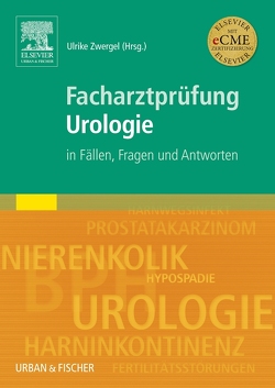 Facharztprüfung Urologie von Zwergel,  Ulrike