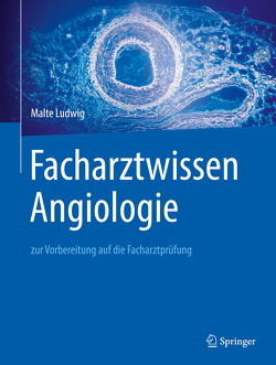 Facharztwissen Angiologie von Ludwig,  Malte