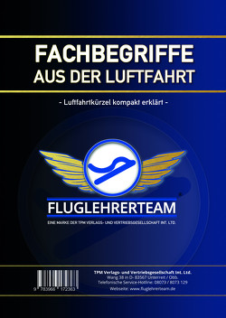 Fachbegriffe aus der Luftfahrt – Luftfahrtkürzel kompakt erklärt (Buch-/Printversion) von Mueller,  Thomas