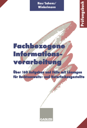 Fachbezogene Informationsverarbeitung von Hau,  Werner, Suhens,  Martina, Winkelmann,  Lieselotte