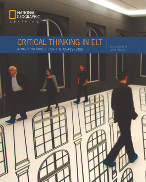 Critical Thinking in ELT – A working model for the classroom