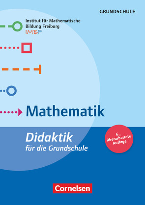 Fachdidaktik für die Grundschule von Bräunling,  Katinka, Eichler,  Andreas, Haug,  Reinhold, Holzäpfel,  Lars, Leuders,  Juliane, Leuders,  Timo, Maaß,  Katja, Philipp,  Kathleen, Reuter,  Dinah, Schuler,  Stephanie