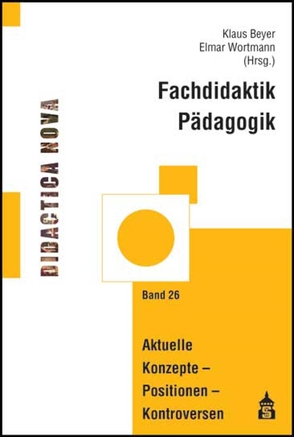 Fachdidaktik Pädagogik von Beyer,  Klaus, Wortmann,  Elmar