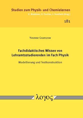 Fachdidaktisches Wissen von Lehramtsstudierenden im Fach Physik von Gramzow,  Yvonne