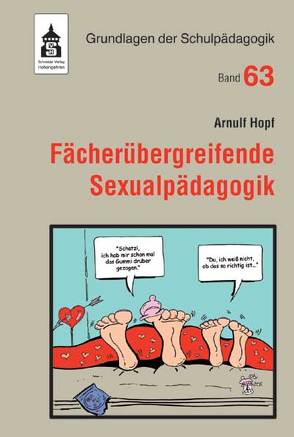 Fächerübergreifende Sexualpädagogik von Hopf,  Arnulf