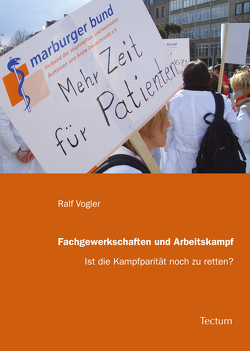 Fachgewerkschaften und Arbeitskampf von Vogler,  Ralf