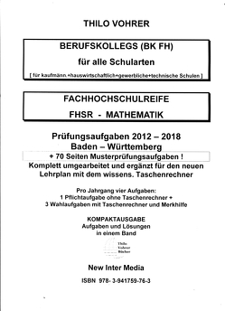 Fachhochschulreife-Mathematik.2012-2018 mit Lösungen von Vohrer,  Thilo