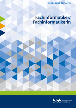 Fachinformatiker/Fachinformatikerin von Blachnik,  Gerd, Dölger,  Karlheinz, Fitzner-Kohn,  Petra, Jonas,  Kerstin, Magenheimer,  Achim