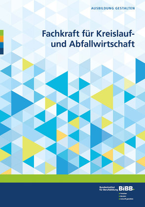 Fachkraft für Kreislauf- und Abfallwirtschaft