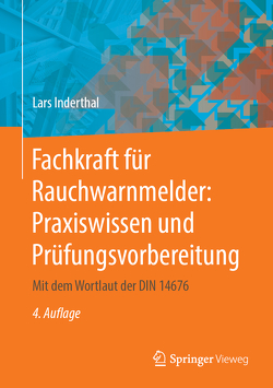 Fachkraft für Rauchwarnmelder: Praxiswissen und Prüfungsvorbereitung von Inderthal,  Lars