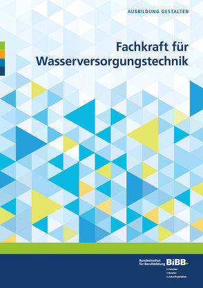 Fachkraft für Wasserversorgungstechnik