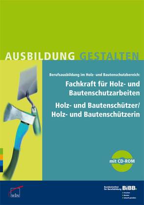 Fachkraft für Holz- und Bautenschutzarbeiten