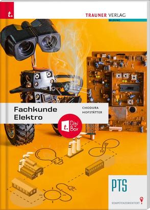 Fachkunde Elektro PTS + TRAUNER-DigiBox von Chodura,  Dietmar, Hofstätter,  Christian