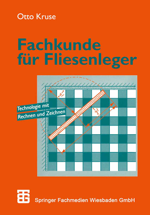 Fachkunde für Fliesenleger von Kruse,  Otto