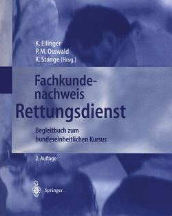 Fachkundenachweis Rettungsdienst von Ellinger,  Klaus, Osswald,  Peter-Michael, Schmidt,  S., Stange,  Konrad