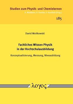 Fachliches Wissen Physik in der Hochschulausbildung von Woitkowski,  David