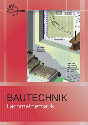 Fachmathematik Bautechnik von Frey,  Hansjörg, Hellmuth,  Michael, Herrmann,  August, Kuhn,  Volker, Massinger,  Emil, Stemmler,  Christian, Waibel,  Helmuth