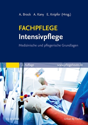 FACHPFLEGE Intensivpflege von Brock,  Andrea, Kany,  Anke, Knipfer,  Eva