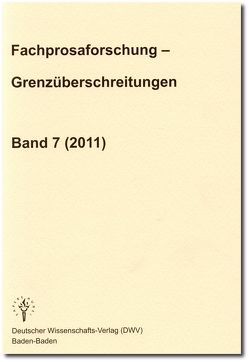 Fachprosaforschung – Grenzüberschreitungen Band 7 (2011) von Keil,  Gundolf