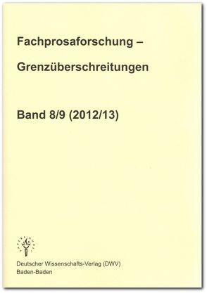 Fachprosaforschung – Grenzüberschreitungen, Band 8/9 (2012/13) von Keil,  Gundolf