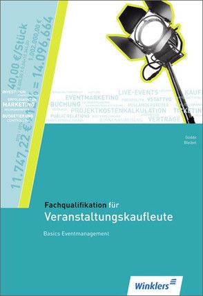 Fachqualifikation für Veranstaltungskaufleute von Gödde,  Marco