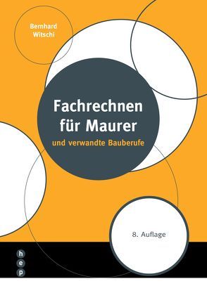 Fachrechnen für Maurer von Witschi,  Bernhard