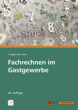 Fachrechnen im Gastgewerbe von Herrmann,  F. Jürgen, Klein,  Helmut