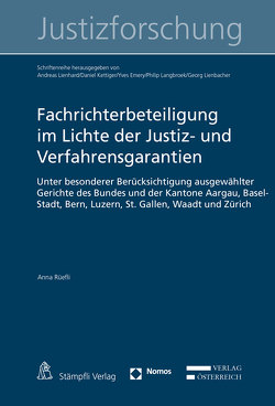 Fachrichterbeteiligung im Lichte der Justiz- und Verfahrensgarantien von Emery,  Yves, Kettiger,  Daniel, Langbroek,  Philip, Lienbacher,  Georg, Lienhard,  Andreas, Rüefli,  Anna