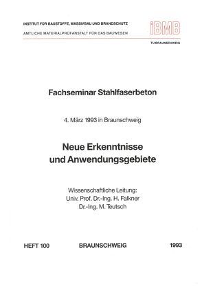 Fachseminar Stahlfaserbeton, 4. März 1993 in Braunschweig von Falkner,  Horst