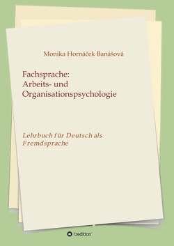 Fachsprache: Arbeits- und Organisationspsychologie von Hornacek Banasova,  Monika