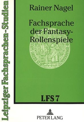 Fachsprache der Fantasy-Rollenspiele von Nagel,  Rainer