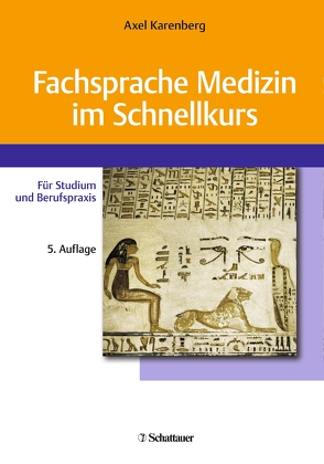 Fachsprache Medizin im Schnellkurs von Karenberg,  Axel