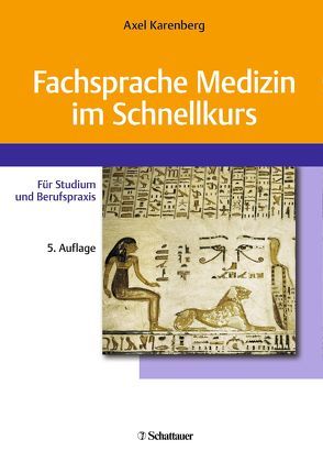 Fachsprache Medizin im Schnellkurs von Karenberg,  Axel