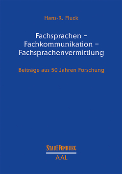 Fachsprachen – Fachkommunikation – Fachsprachenvermittlung von Fluck,  Hans R