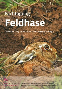 Fachtagung Feldhase von Godt,  Jochen, Lang,  Johannes, Rosenthal,  Gert