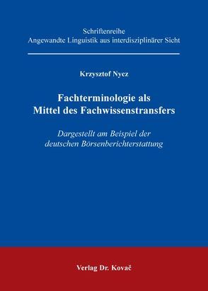 Fachterminologie als Mittel des Fachwissenstransfers von Nycz,  Krzysztof