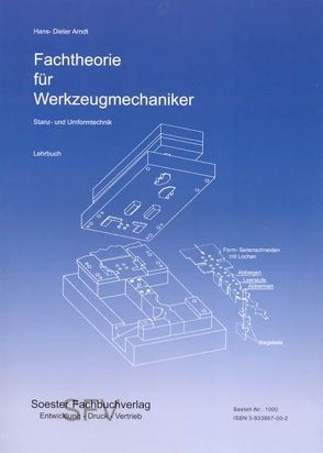 Fachtheorie für Werkzeugmacher, Stanz- und Umformtechnik von ARNDT, Semmlinger, Spiegel, Stollwerk