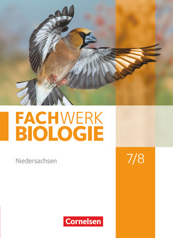 Fachwerk Biologie – Niedersachsen – 7./8. Schuljahr von Hampl,  Udo, Janik,  Kathrin, Lange,  Birgit, Marquarth,  Andreas, Oberschelp,  Katrin, Pohlmann,  Anke, Pondorf,  Peter, Ratke,  Dorothea, Rehbach,  Reinhold, Ritter,  Matthias, Schulte,  Alexandra, Stelzig,  Ingmar, Tegtmeyer,  Ulrike, Wachs,  Steffen, Zitzmann,  Josef Johannes