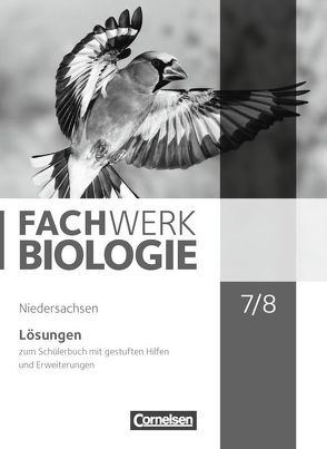 Fachwerk Biologie – Niedersachsen – 7./8. Schuljahr von Hampl,  Udo, Janik,  Kathrin, Lange,  Birgit, Marquarth,  Andreas, Oberschelp,  Katrin, Pohlmann,  Anke, Pondorf,  Peter, Ratke,  Dorothea, Ritter,  Matthias, Schulte,  Alexandra, Stelzig,  Ingmar, Tegtmeyer,  Ulrike, Wachs,  Steffen, Zitzmann,  Josef Johannes