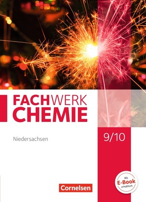 Fachwerk Chemie – Niedersachsen – 9./10. Schuljahr von Beil,  Catrin, Freiling-Fischer,  Elke, Harm,  Andreas G., Lang,  Manfred, Moll,  Anni, Ranieri,  Alexandra, Rau,  Melanie, Reuschel,  Carolin, Schink,  Juliane, Wagner,  Wilfried, Weber,  Philipp