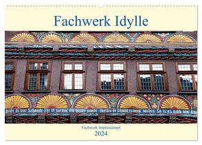 Fachwerk Impressionen (Wandkalender 2024 DIN A2 quer), CALVENDO Monatskalender von Schmidt,  Bodo