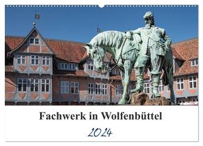 Fachwerk in Wolfenbüttel (Wandkalender 2024 DIN A2 quer), CALVENDO Monatskalender von Gierok / Magic Artist Design,  Steffen