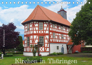 Fachwerkhäuser – Kirchen in Thüringen (Tischkalender 2022 DIN A5 quer) von Keller,  Angelika